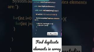 write a Java program to find duplicate elements in an Array #java #interviewprep #sum # #array