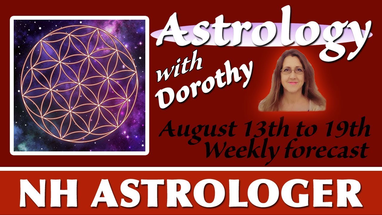 Weekly Astrology Forecast August 13th To August 19th Mercury Direct ...