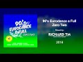 90s Eurodance a Full Zero Two (Megamix)