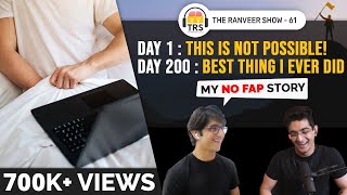 "200 Days Without Masturbation Changed Me Forever." - Viraj Sheth | The Ranveer Show 61