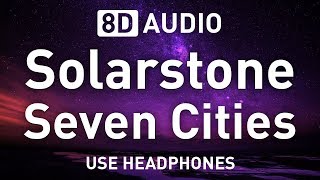 Solarstone - Seven Cities | 8D AUDIO | 8D TRANCE | 8D EDM 🎧