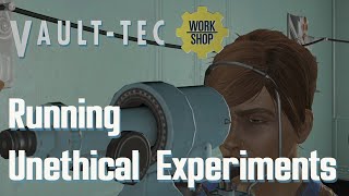 Vault-Tec Workshop - Experiments, Unethical option