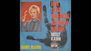 Dany Mann  -  Willy kann  1962