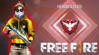 ASÍ FUE COMO LLEGUE A HEROICO ELITE EN FREE FIRE !! |Ubiuvi -As