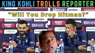 IND VS PAK KOHLI PRESS MEET | "Will You Drop Rohit Sharma?" Kohli Fumes at Reporter | KOHLI TROLLS