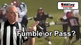 High School Football: Differentiating Between a Fumble and a Forward Pass