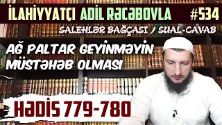 Ağ paltar geyinməyin müstəhəb olması | Riyadus Salihin #534 | SUAL-CAVAB | Adil Rəcəbov