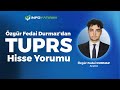 Özgür Fedai Durmaz'dan TUPRS Hisse Yorumu ''16 Ağustos 2024'' I İnfo Yatırım