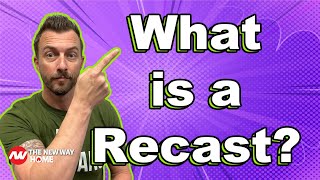 What is a Recast. Home Loan Hacks. @newwaymortgage