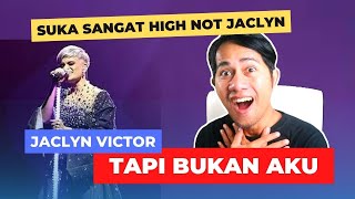 SUKA SANGAT HIGH NOTE JACLYN VICTOR | TAPI BUKAN AKU