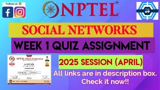 Social Networks | Week 1 Answers 2025 (April) | NPTEL 2025 (April) ||