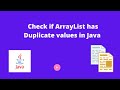 How to Check if ArrayList has Duplicate values in Java #javaCollections #arraylist