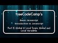 freeCodeCamp's Global Scope and Functions, Understanding Local & Global Variables In JS (8)