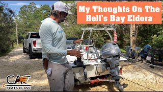 My Thoughts On The Hell’s Bay Eldora 1 Year Later - Flats Class