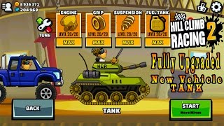New Update Hill Climb Racing 2 New Vehicle TANK Fully Upgraded