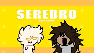 [COLLAB] serebro . animation meme