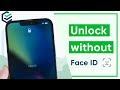 [4 Ways] How to Unlock iPhone without Face ID or Passcode | Bypass iPhone Lock Screen 2022