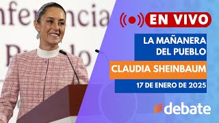 🔴Conferencia matutina de Claudia Sheinbaum presidenta de México del 17 de enero de 2025