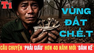 Câu Chuyện KINH HOÀNG Phải Dấu 40 Năm Mới Dám Kể Chiến Trường K