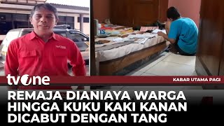 Dituduh Mencuri Celana Dalam, Remaja di Boyolali Dianiaya Warga! | Kabar Utama Pagi tvOne