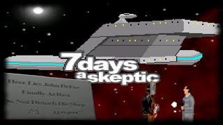 John Is Among Us | 7 Days A Skeptic