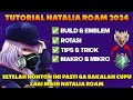 ROAM NATALIA BEST GUIDE | TUTORIAL NATALIA 2024 - MLBB