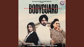 Bodyguard (feat. Gurlez Akhtar)