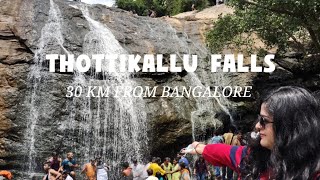 THOTTIKALLU  FALLS | WATERFALL NEAR BANGALORE