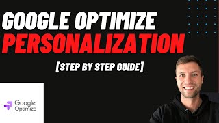Google Optimize Personalization Set Up [Easy]