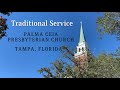 Traditional Service at 11:00 at PCPC November 17, 2024