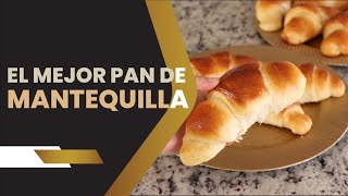 Cómo hacer el pan de mantequilla perfecto que todos amarán