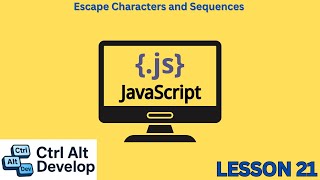 Learn JavaScript: Escape Characters and Sequences