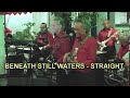 BENEATH STILL WATERS - STRAIGHT