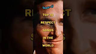 Top 10 Respect Songs In The World(part-1) #shorts #viral #respect #respectsong