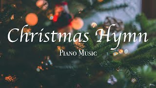 [5hour] Christmas Hymns | 크리스마스 피아노 찬양 | 중간광고 없음