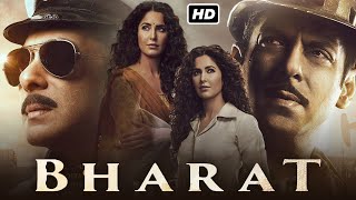 Bharat  Movie 2019 | Salman Khan, Katrina Kaif, Disha Patani, Sunil Grover | HD