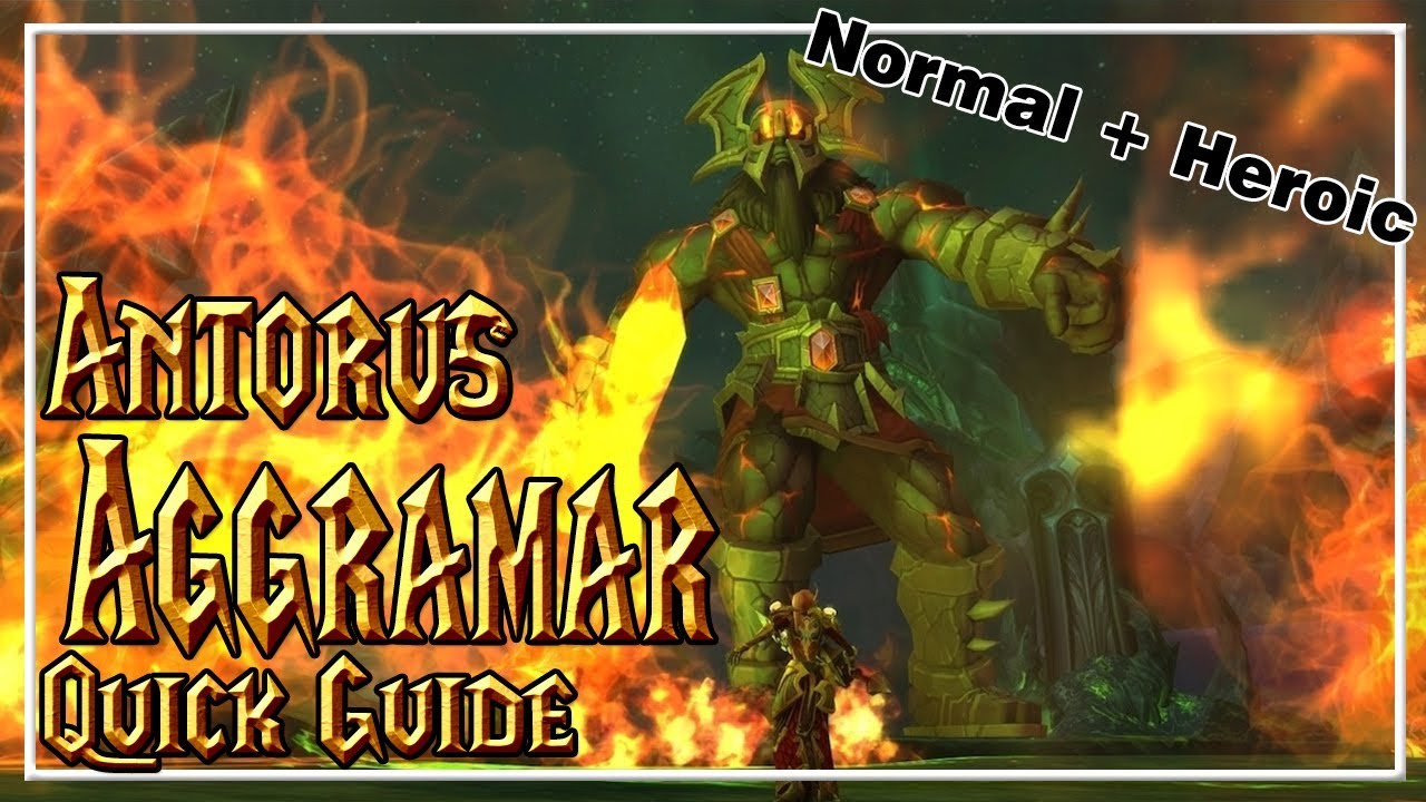 Aggramar│Antorus, The Burning Throne│QUICK GUIDE (Normal & Heroic ...