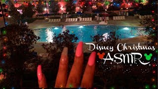 ASMR | Christmas ASMR In Disney World🎄(Outside Ambience, Tapping, Tracing)