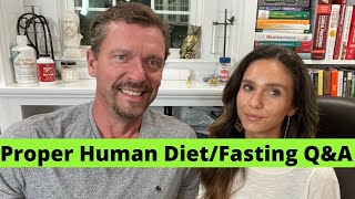 Proper Human Diet / Fasting Q&A