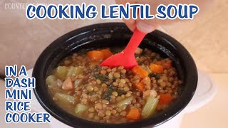 Dash Mini Rice Cooker - Lentil Soup Recipe 🥣.