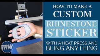 How to Make a Rhinestone Sticker with a Heat Press and Bling Anything