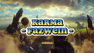 Fazwein - Karma (Lirik Lagu)