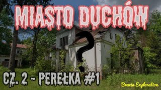 Miasto Duchów - pierwsza perełka - urbex POV# 22