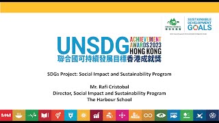 UNSDGAA 2023 - The Harbour School: SDGs Project: Social Impact and Sustainability Program