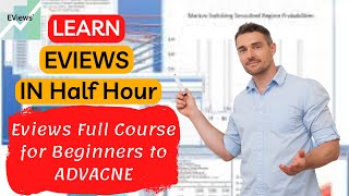 EVIEWS Full Course for Beginners to Advance | Learn EVIEWS in Half Hour (Full Tutorial)