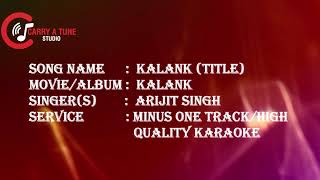Kalank (Title) Karaoke |  Arijit Singh | Alia Bhatt, Varun Dhawan | Pritam | Carry A Tune Studio