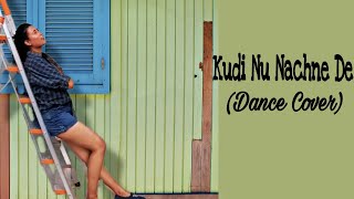 Kudi Nu Nachne De(Dance Cover)|Angrezi Medium|ft. Ayushi Sharma #kudinunachnede #dancecover #1trend