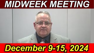 Midweek Meeting for this week | December 9-15, 2024