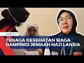 Petugas Kesehatan Disiagakan Dampingi Jemaah Haji Lansia Selama Ibadah Haji