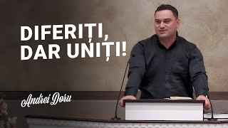 Andrei Doru - Diferiți, dar uniți!